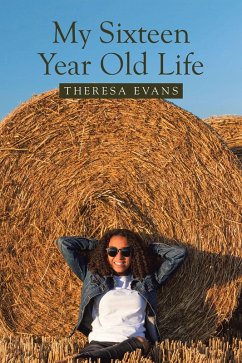 Cover My Sixteen Year Old Life (eBook, ePUB)