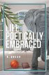 Life Poetically Embraced (eBook, ePUB) - Bild 1