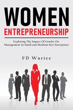 Women Entrepreneurship (eBook, ePUB) - Wuriee, Fd