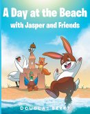 A day at the beach with Jasper and Friends (eBook, ePUB)