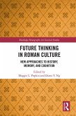 Future Thinking in Roman Culture (eBook, PDF)