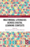 Multimodal Literacies Across Digital Learning Contexts (eBook, PDF)