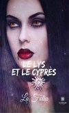 Le lys et le cyprès (eBook, ePUB)