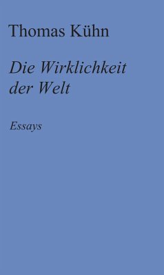 Die Wirklichkeit der Welt (eBook, ePUB) - Kühn, Thomas