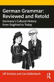 German Grammar: Reviewed and Retold (eBook, PDF)