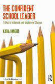 The Confident School Leader (eBook, ePUB)