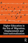 Higher Education in the Era of Migration, Displacement and Internationalization (eBook, PDF)