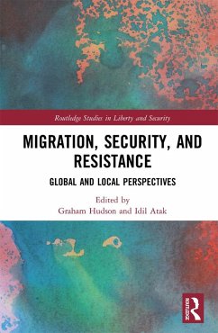 Migration, Security, and Resistance (eBook, ePUB)