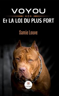 Voyou et la loi du plus fort (eBook, ePUB) - Louve, Samie