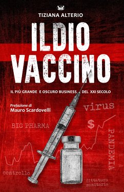 Il Dio Vaccino (eBook, ePUB) - Alterio, Tiziana