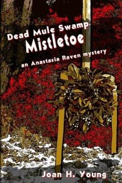 Dead Mule Swamp Mistletoe - Young, Joan H