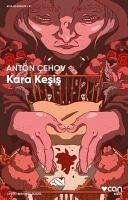 Kara Kesis - Pavlovic cehov, Anton