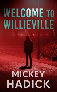 Cover Welcome to Willieville (eBook, ePUB)