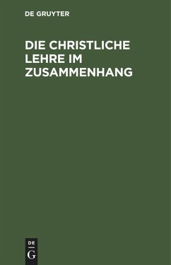 Cover Die christliche Lehre im Zusammenhang