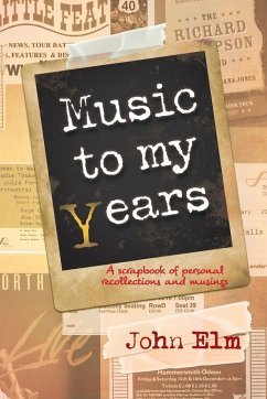 Music to my Years - Elm, John