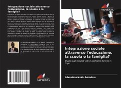 Integrazione sociale attraverso l'educazione, la scuola o la famiglia? - Amadou, Aboudourazak