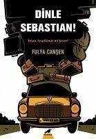 Dinle Sebastian - Cansen, Fulya