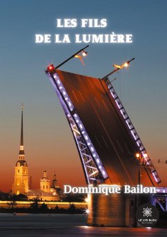 Les Fils de la Lumière - Bailon, Dominique