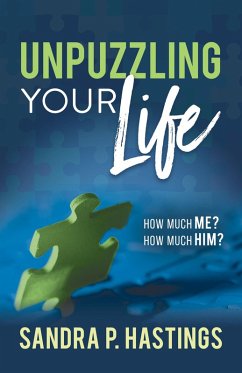 Unpuzzling Your Life (eBook, ePUB) - Hastings, Sandra P.