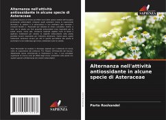 Alternanza nell'attività antiossidante in alcune specie di Asteraceae - Roshandel, Parto