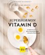 Superhormon Vitamin D - Bild 1