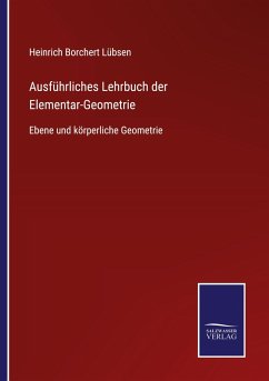 Ausführliches Lehrbuch der Elementar-Geometrie - Lübsen, Heinrich Borchert