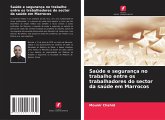 Saúde e segurança no trabalho entre os trabalhadores do sector da saúde em Marrocos