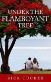 Under the Flamboyant Tree (eBook, ePUB)