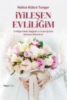 Iyilesen Evliligim - Tongar, Hatice Kübra