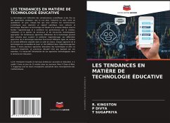 LES TENDANCES EN MATIÈRE DE TECHNOLOGIE ÉDUCATIVE - Kingston, R.;DIVYA, P;SUGAPRIYA, T