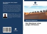 Das Abenteuer eines jungen Afrikaners