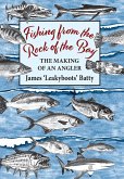 Fishing from the Rock of the Bay (eBook, ePUB)