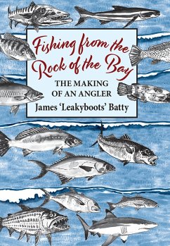 Fishing from the Rock of the Bay (eBook, ePUB) - Batty, James