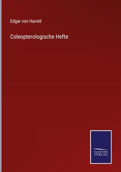 Coleopterologische Hefte - Harold, Edgar von