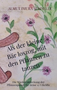 Cover Als der kleine Bär loszog, mit den Pflanzen zu tanzen