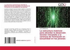 La estructura matricial para abordar la deserción escolar vinculada a la carencia de formación en sexualidad en los jóvenes - Villarroel G, Luz N.