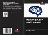 Il posto della scrittura nell'apprendimento: scrittura intermedia