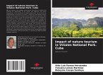 Impact of nature tourism in Viñales National Park. Cuba