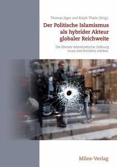 Der Politische Islamismus als hybrider Akteur globaler Reichweite