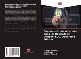 Communication sécurisée dans les OppNets en utilisant ECC. Deuxième édition
