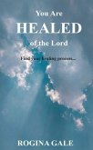 You Are Healed of the Lord (eBook, ePUB)