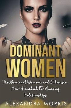 Dominant Women (eBook, ePUB) - Morris, Alexandra