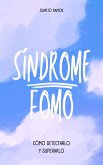 El síndrome FOMO (eBook, ePUB)