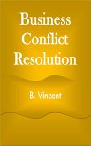 Business Conflict Resolution (eBook, ePUB)