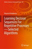 Learning Decision Sequences For Repetitive Processes—Selected Algorithms (eBook, PDF)