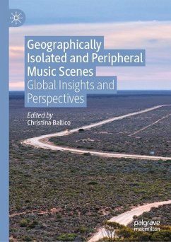 Geographically Isolated and Peripheral Music Scenes (eBook, PDF)