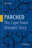 Parched - The Cape Town Drought Story (eBook, PDF)