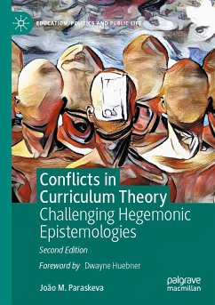 Conflicts in Curriculum Theory (eBook, PDF) - Paraskeva, João M.