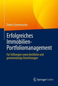 Erfolgreiches Immobilien-Portfoliomanagement (eBook, PDF) - Eimermacher, Dieter