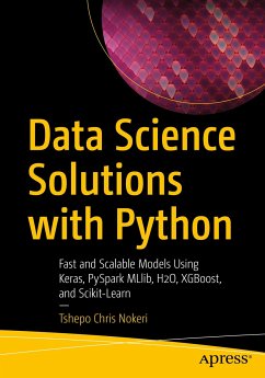 Data Science Solutions with Python (eBook, PDF) - Nokeri, Tshepo Chris